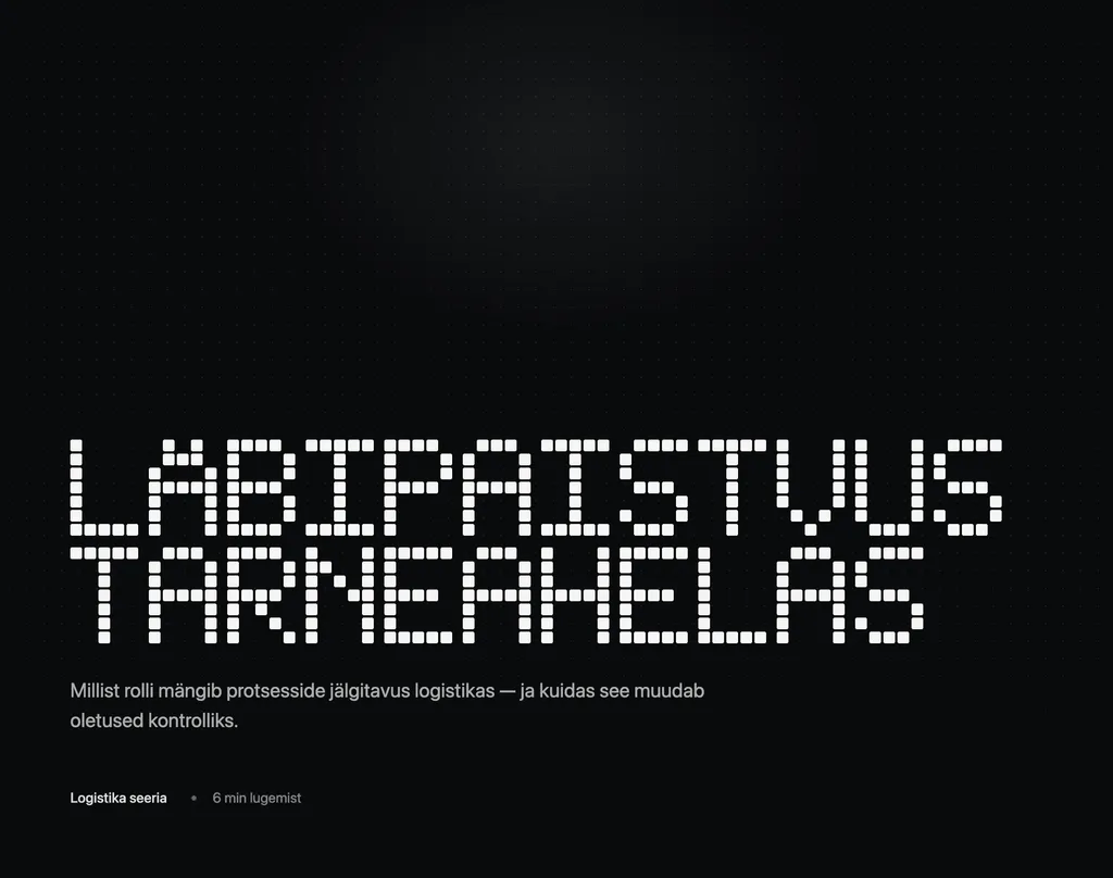 Miks on jälgitavad auditid logistikas muutumas hädavajalikuks